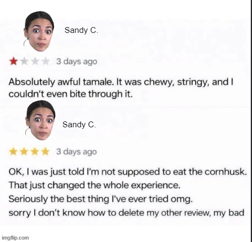 Alexandria could straighten out MN for Tampon | Sandy C. Sandy C. | image tagged in aoc tamale meme | made w/ Imgflip meme maker