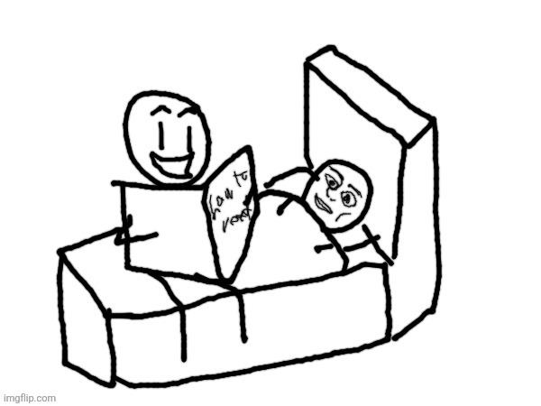 Bedtime Trauma | image tagged in bedtime trauma | made w/ Imgflip meme maker