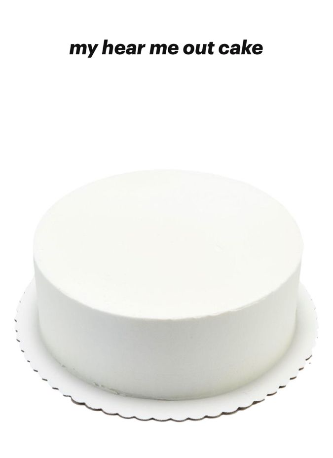 Hear Me Out cake Blank Meme Template