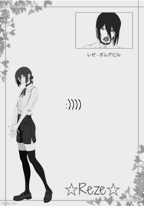 EEEEEEE i walked near her in the hall tooo | :)))) | image tagged in moons reze temp 2 | made w/ Imgflip meme maker