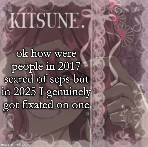 and her fanart was so tuff <3 | ok how were people in 2017 scared of scps but in 2025 I genuinely got fixated on one | image tagged in su moting fanart template | made w/ Imgflip meme maker