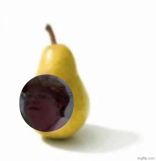 Pearto | image tagged in pearto | made w/ Imgflip meme maker