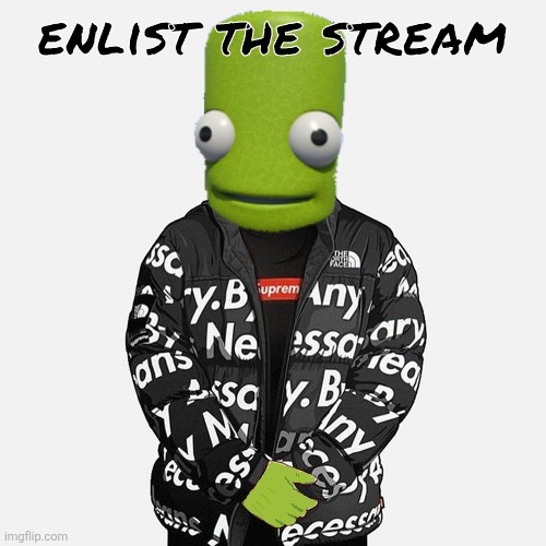 will they let me listen to femtanyl in ww3? | enlist the stream | image tagged in epilektoi drip | made w/ Imgflip meme maker