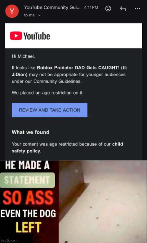 image tagged in he made a statement so ass even the dog left | made w/ Imgflip meme maker