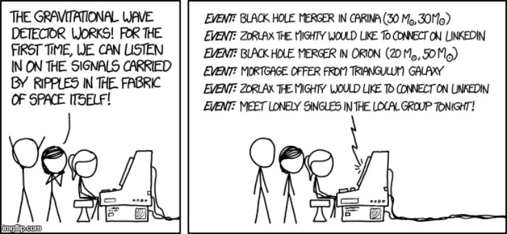 image tagged in gravity,wave,detector,space,linkedin,spam | made w/ Imgflip meme maker
