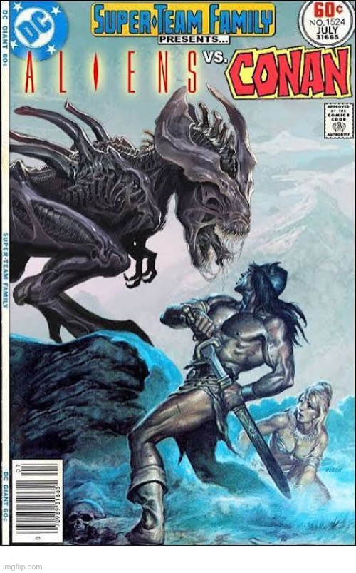 image tagged in comics,conan the barbarian,aliens,crossover,super team family | made w/ Imgflip meme maker
