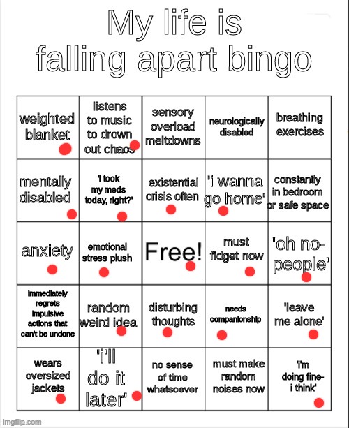 my life is falling apart bingo | image tagged in my life is falling apart bingo | made w/ Imgflip meme maker
