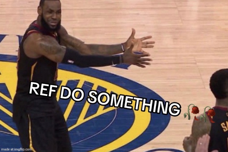 REF DO SOMETHING | image tagged in ref do something | made w/ Imgflip meme maker