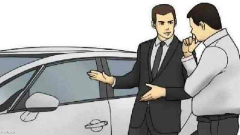 car sale man slap the window. Blank Meme Template