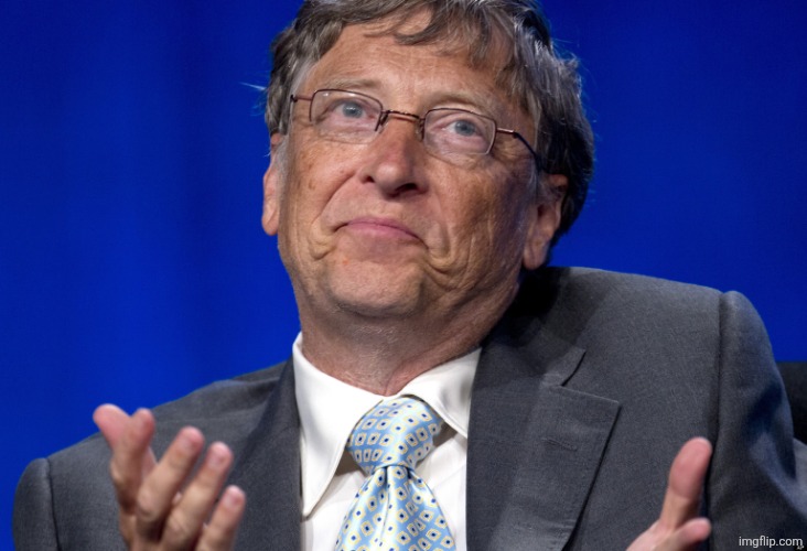 image tagged in bill gates | made w/ Imgflip meme maker
