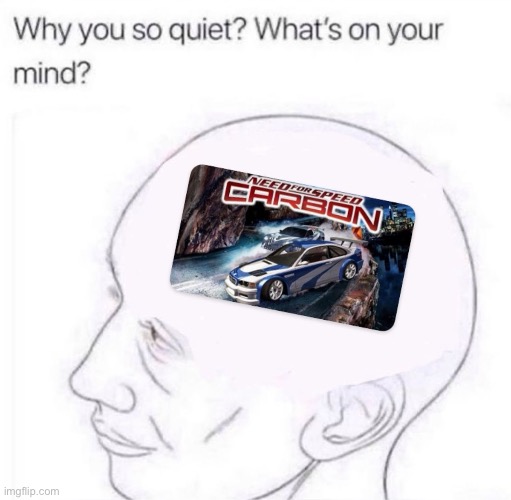 Need for speed better than unalterbach until EA ruined the nfs game unfortunately. | made w/ Imgflip meme maker