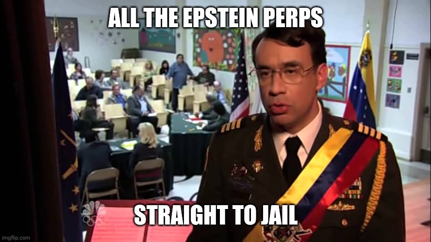Straight to Jail | ALL THE EPSTEIN PERPS; STRAIGHT TO JAIL | image tagged in straight to jail | made w/ Imgflip meme maker