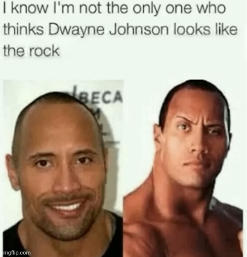 image tagged in broadway,the rock,celebrities,the same,memes,repost | made w/ Imgflip meme maker
