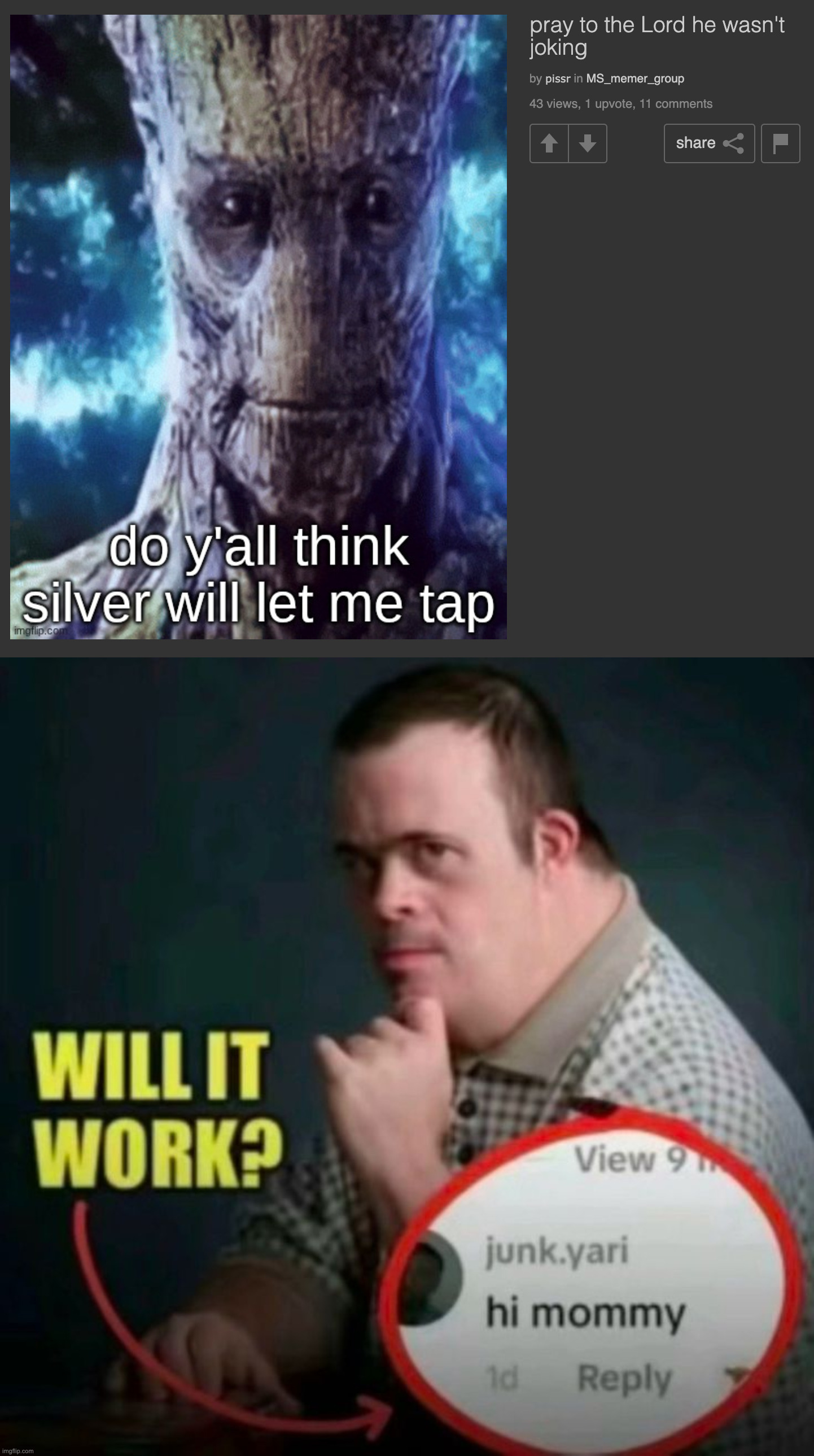 image tagged in will it work | made w/ Imgflip meme maker