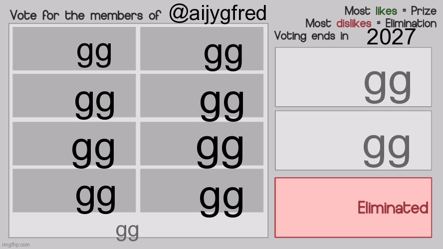 BFDIA voting screen | @aijygfred; 2027; gg; gg; gg; gg; gg; gg; gg; gg; gg; gg; gg | image tagged in bfdia voting screen | made w/ Imgflip meme maker