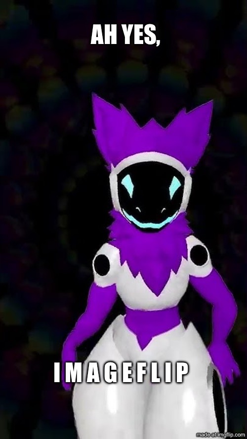 Saw him say this in one of his vids and found it funny idfk | AH YES, I M A G E F L I P | image tagged in generic purple,imgflip,i m a g e | made w/ Imgflip meme maker