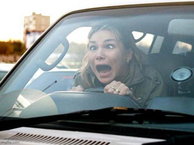 woman driver | image tagged in woman driver | made w/ Imgflip meme maker