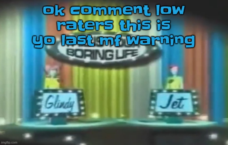 "how bro felt after saying that" | ok comment low raters this is yo last mf warning | image tagged in how 2026 be moving so far | made w/ Imgflip meme maker