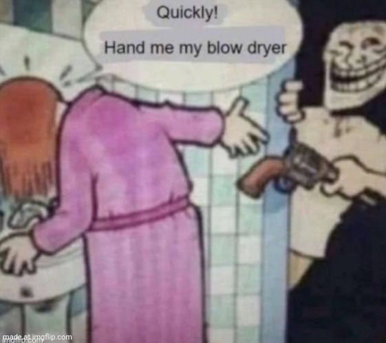 we do a tad bit of trolling | image tagged in we do a tad bit of trolling | made w/ Imgflip meme maker