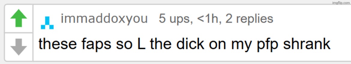 maddox L faps | image tagged in maddox l faps | made w/ Imgflip meme maker