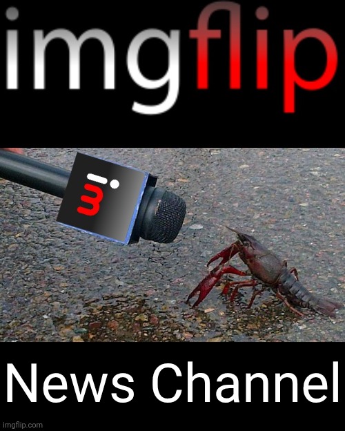 News Channel | made w/ Imgflip meme maker