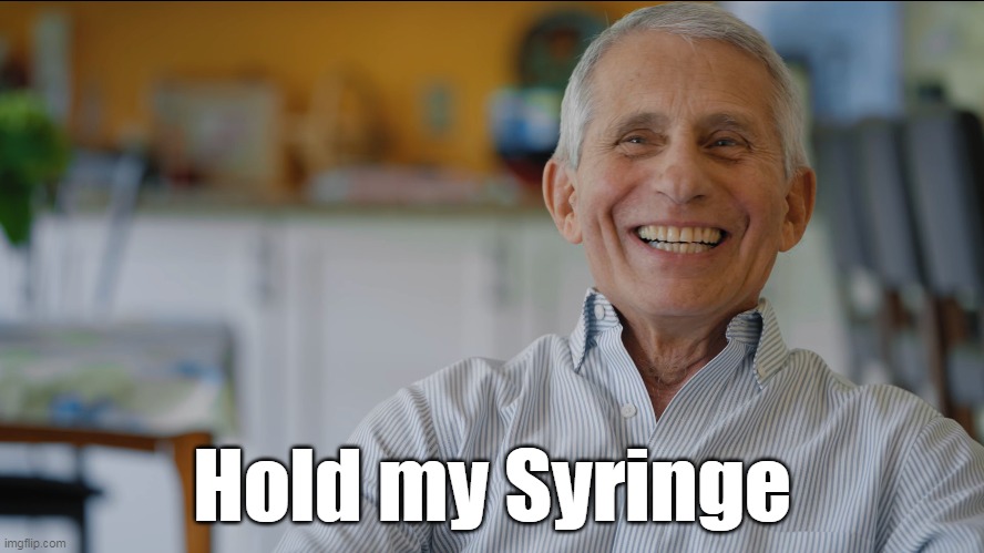 Hold my Syringe | made w/ Imgflip meme maker