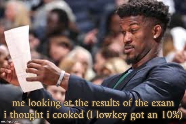 What am I reading | me looking at the results of the exam i thought i cooked (I lowkey got an 10%) | image tagged in what am i reading | made w/ Imgflip meme maker