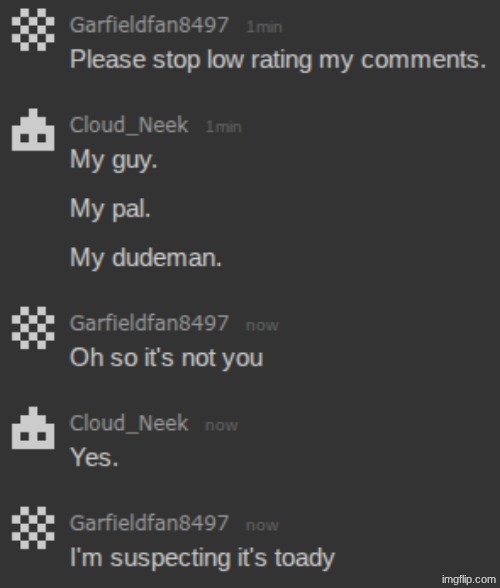 Completely bullshit meme chat from yesterday that nobody cares about | made w/ Imgflip meme maker