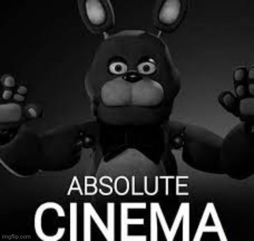 Bonnie Absolute Cinema | image tagged in bonnie absolute cinema | made w/ Imgflip meme maker