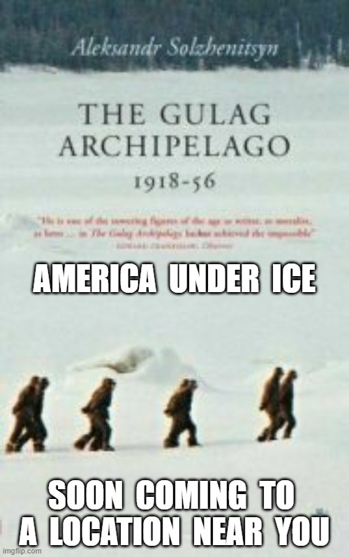ICE Storm | AMERICA  UNDER  ICE; SOON  COMING  TO  A  LOCATION  NEAR  YOU | image tagged in stop reading the tags | made w/ Imgflip meme maker