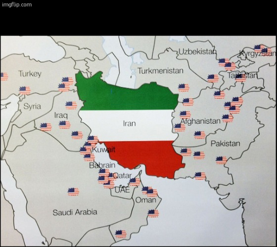 NATO Bases Surrounding Iran | image tagged in nato bases surrounding iran | made w/ Imgflip meme maker