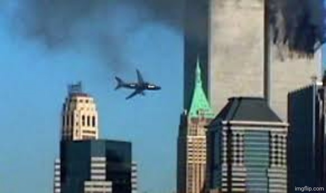 9/11 plane crash | image tagged in 9/11 plane crash | made w/ Imgflip meme maker