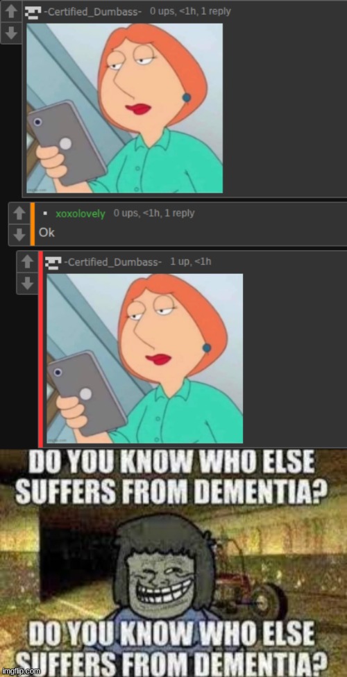 image tagged in do you know who else suffers from dementia | made w/ Imgflip meme maker