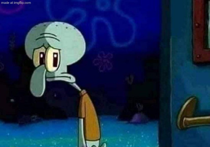 HomelessLoser watching Sour_Hart get more hate than him: | image tagged in squidward looking back sad,hes still alive somewhere | made w/ Imgflip meme maker