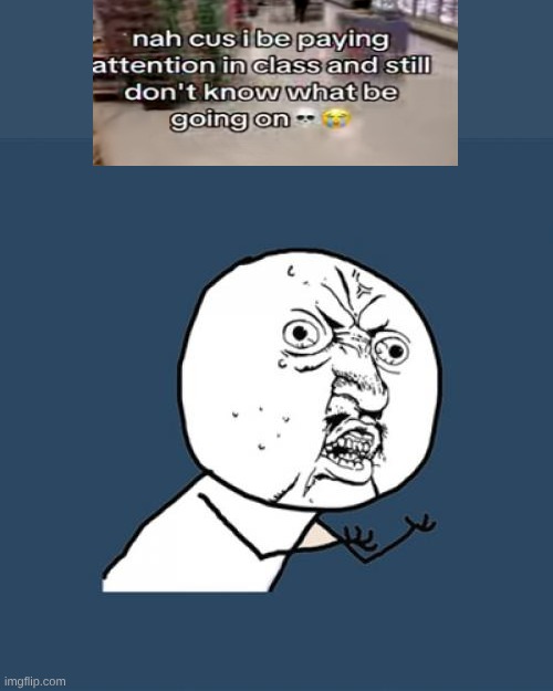 Y U No Meme | image tagged in memes,y u no | made w/ Imgflip meme maker