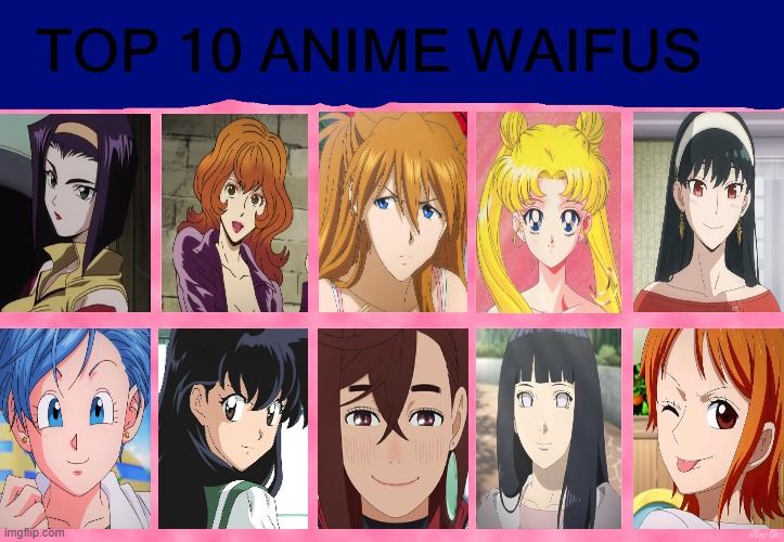 top 10 anime waifus | image tagged in top 10 anime waifus,anime,waifus,manga,redheads,beautiful | made w/ Imgflip meme maker