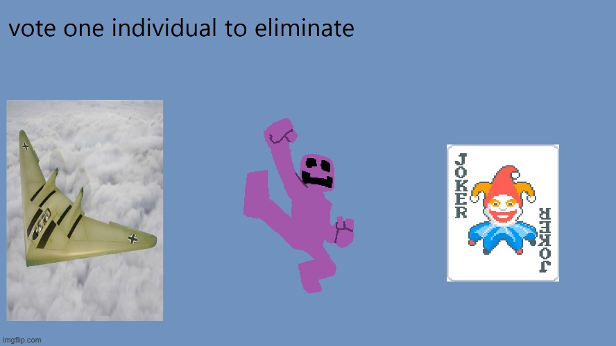 okay, im not cancelling this. do it, vote one | made w/ Imgflip meme maker