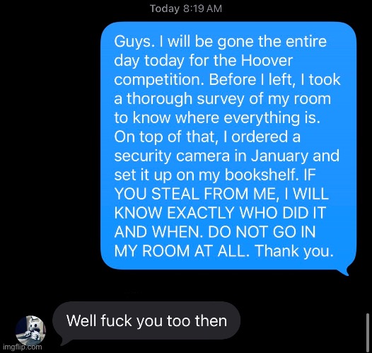 Finally found the person who's been stealing all my shit | image tagged in e | made w/ Imgflip meme maker