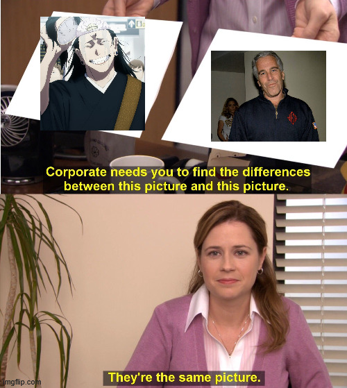 They're The Same Picture Meme | image tagged in memes,they're the same picture | made w/ Imgflip meme maker