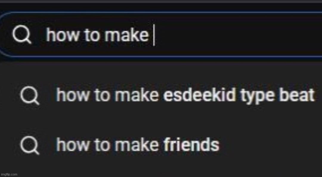 2 requirements in life | made w/ Imgflip meme maker