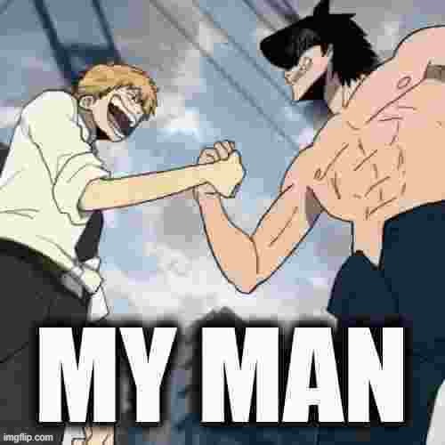 WHAT is this peak i just discovered | image tagged in my man csm | made w/ Imgflip meme maker