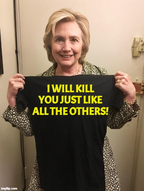 I WILL KILL YOU JUST LIKE ALL THE OTHERS! | made w/ Imgflip meme maker