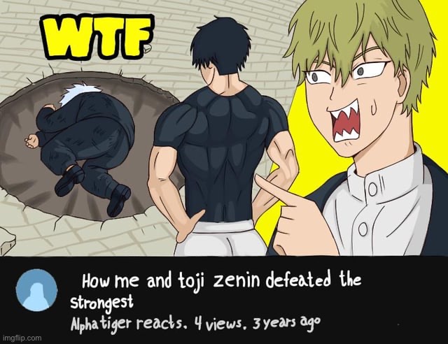 image tagged in jjk,gojo,toji,naoya | made w/ Imgflip meme maker