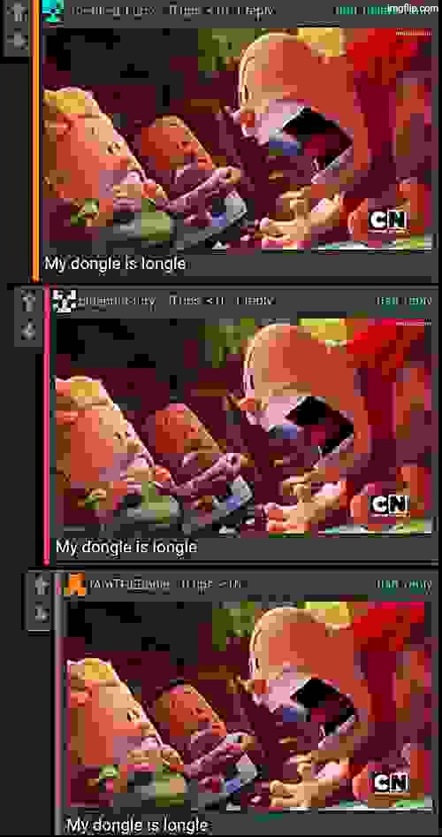 My dongle is longle | made w/ Imgflip meme maker