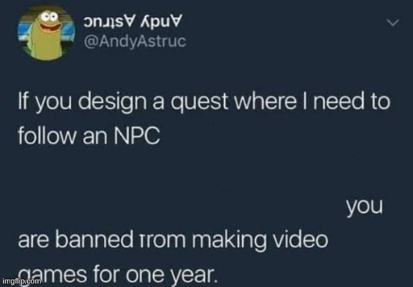 if you design a quest | image tagged in if you design a quest | made w/ Imgflip meme maker