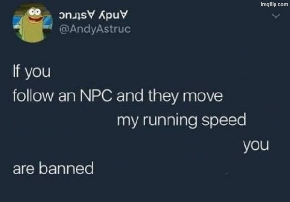 . | image tagged in if you design a quest | made w/ Imgflip meme maker