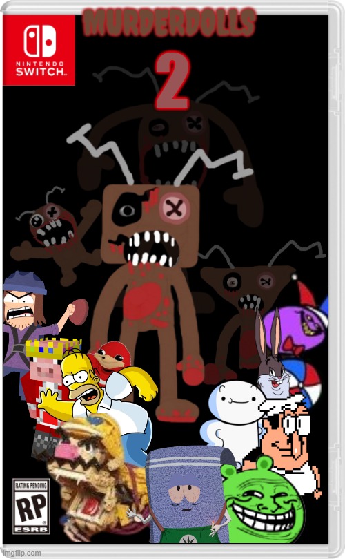 MURDERDOLLS 2 (new video game idea based on the FNaF fangame I'm working on) | MURDERDOLLS; 2 | image tagged in nintendo switch cartridge case,frankendoll,fun | made w/ Imgflip meme maker