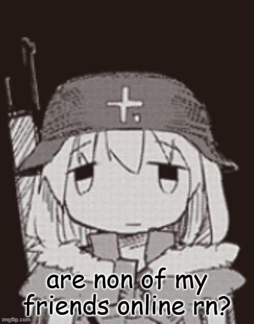 yuuri staring | are non of my friends online rn? | image tagged in yuuri staring | made w/ Imgflip meme maker