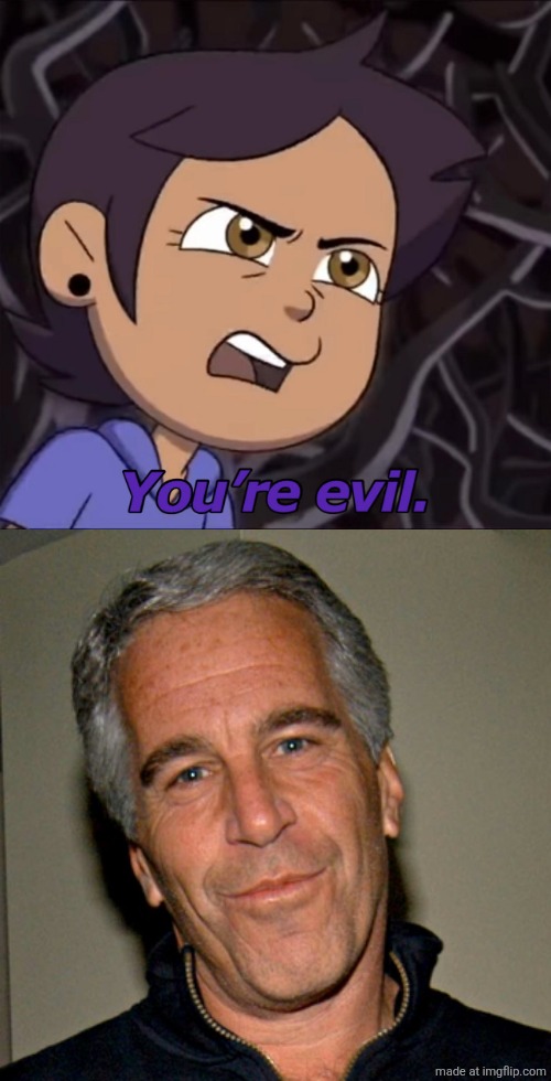 Sweet "Cinnamon-Roll" Luz Noceda calls child trafficker and pedophile Jeffrey Epstein Evil | image tagged in deviantart,luz noceda,jeffrey epstein,memes,fill-in memes suck,real | made w/ Imgflip meme maker