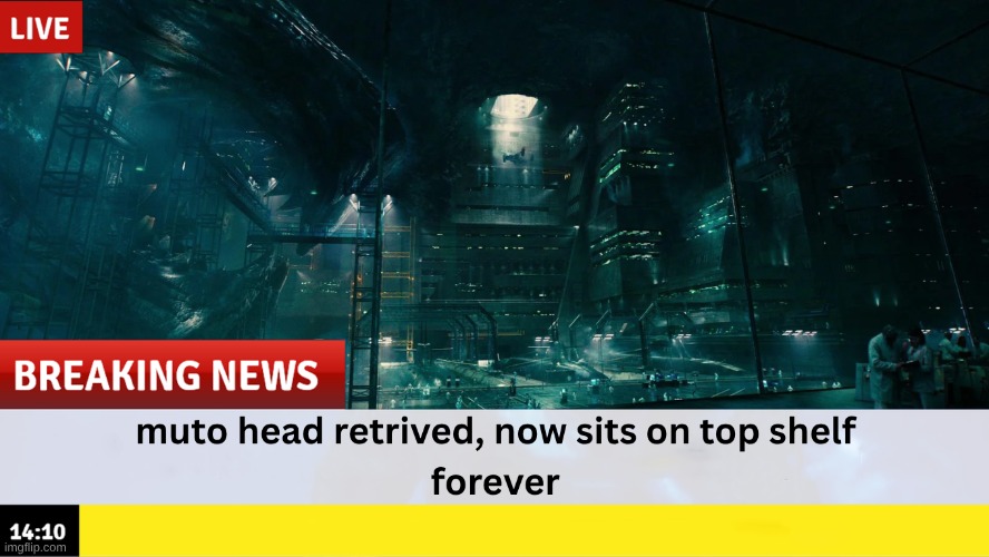 image tagged in godzilla,meme,news | made w/ Imgflip meme maker